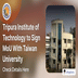 Tripura Institute of Technology and Taiwan University to Offer Collaborative Studies, Exchange Program